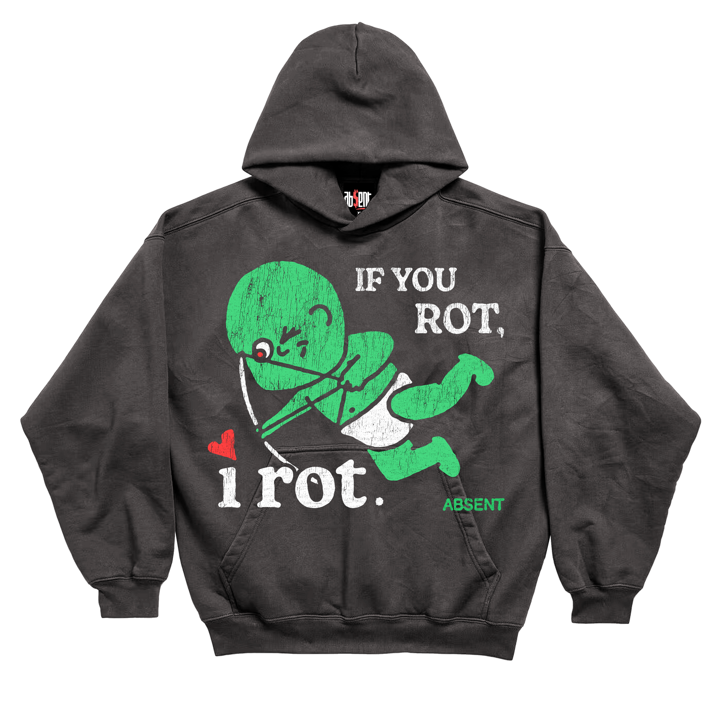 8. IF YOU ROT, I ROT PULLOVER